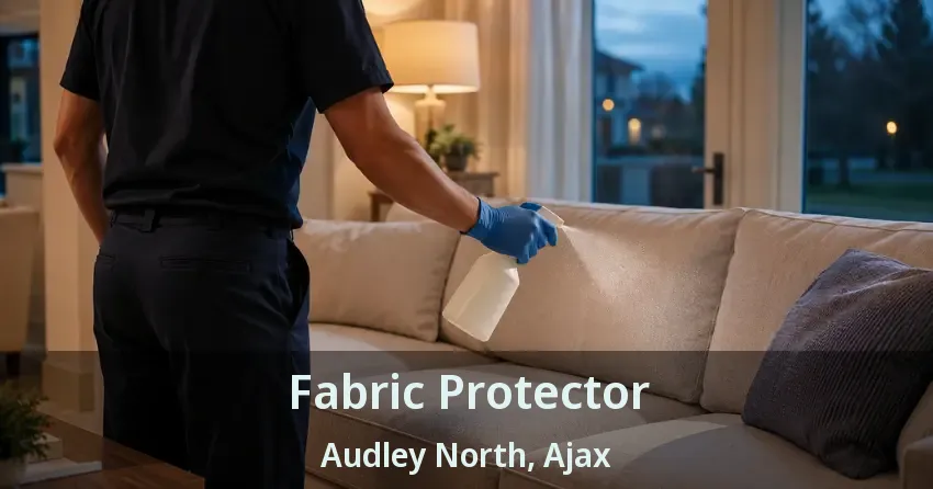 Fabric Protector Audley North, Ajax - ON