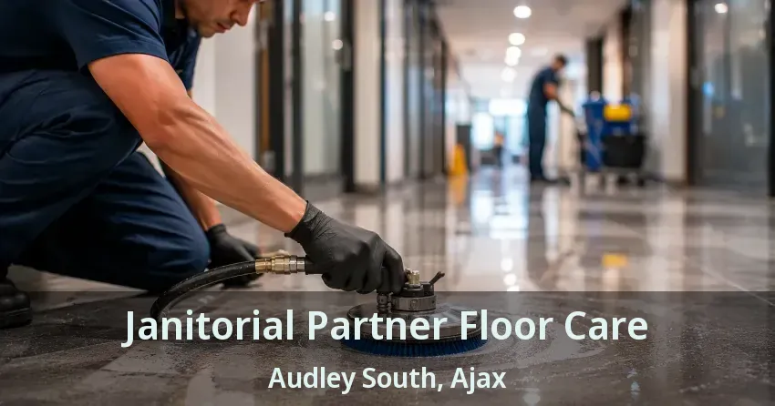 Janitorial Partner Floor Care Audley South, Ajax - ON