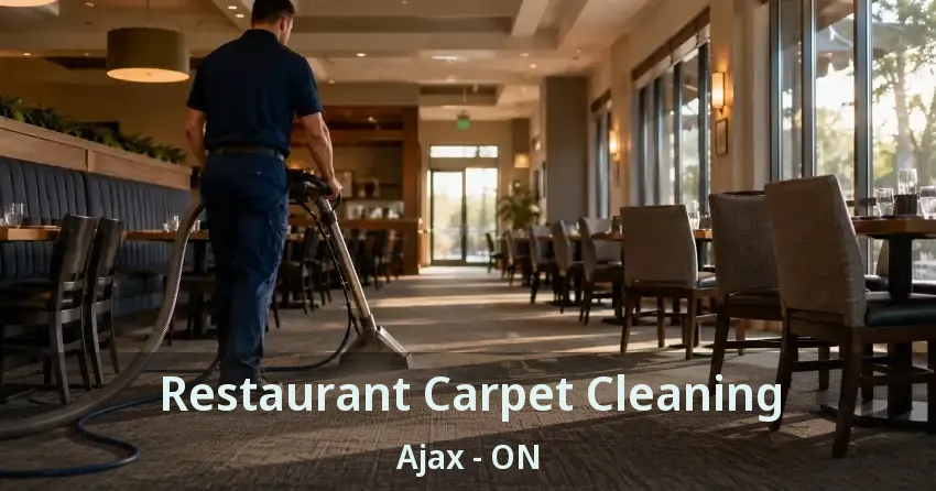 Restaurant Carpet Cleaning Ajax - ON