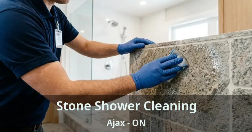 Stone Shower Cleaning Ajax - ON