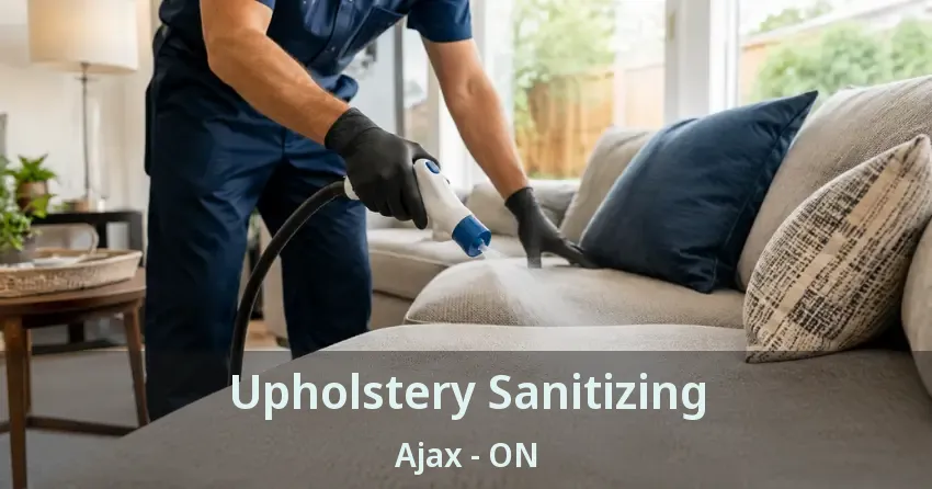 Upholstery Sanitizing Ajax - ON